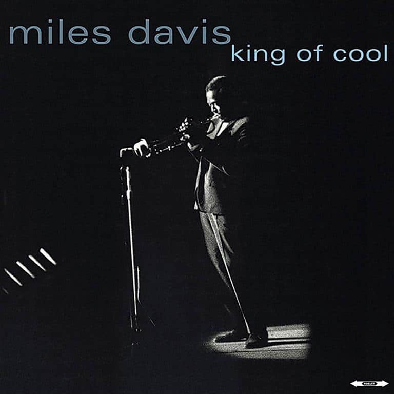 Miles Davis – King of Cool