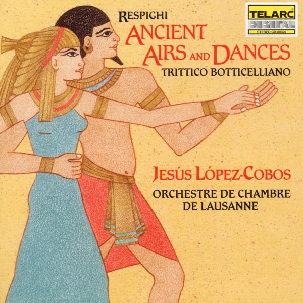 Respighi – Ancient Airs and Dances