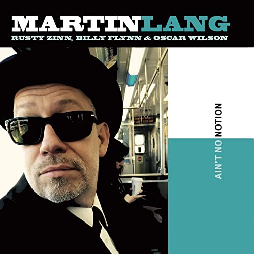 Martin Lang – Ain´t no Notion
