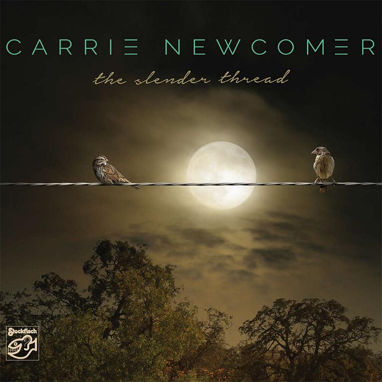Carrie Newcomer – The Slender Thread