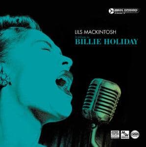 Lils Mackintosh – A Tribute to Billie Holiday