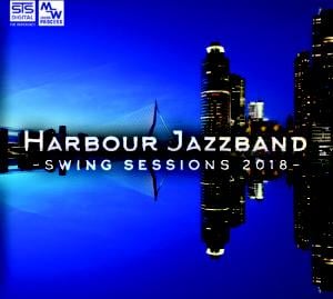 HARBOUR JAZZBAND – SWING SESSIONS 2018