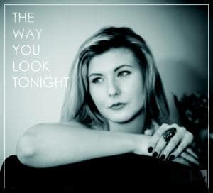 THE WAY YOU LOOK TONIGHT