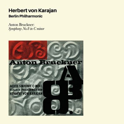 Herbert von Karajan / Anton Bruckner – Symphony No. 8 + 4 Bonus Tracks