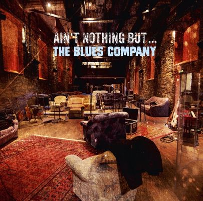 The Blues Company – Ain’t Nothing But …