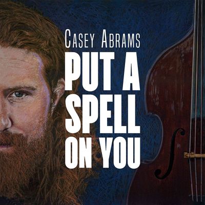 Casey Abrams – Put a Spell on you