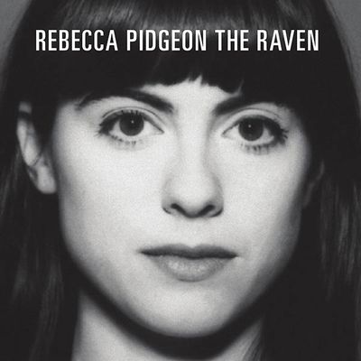 Rebecca Pidgeon – The raven