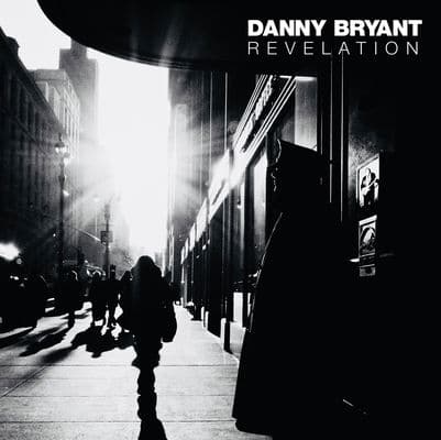 Danny Bryant – Revelation