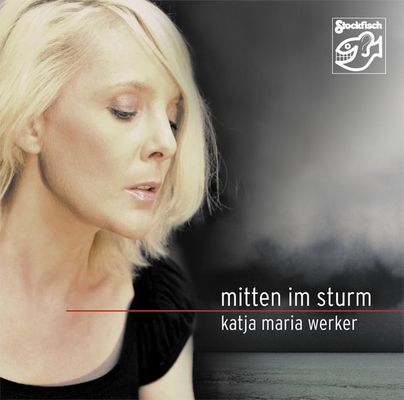 Katja Maria Werker – Mitten Im Sturm