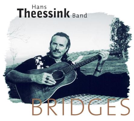 Hans Theessink Band – Bridges