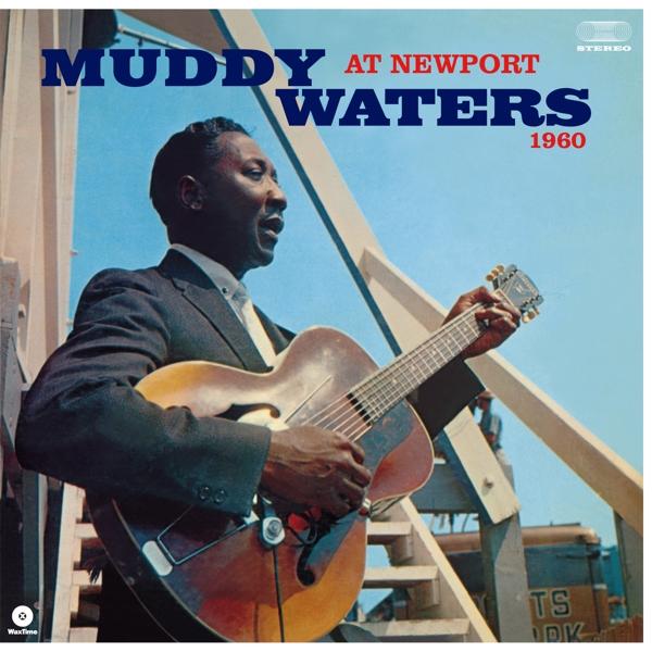 Muddy Waters – At Newport 1960