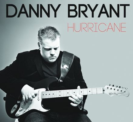 Danny Bryant _ Hurricane