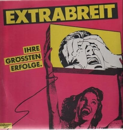 Extrabreit – Ihre Grössten Erfolge