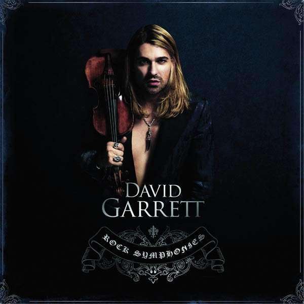 David Garrett – Rock Symphonies