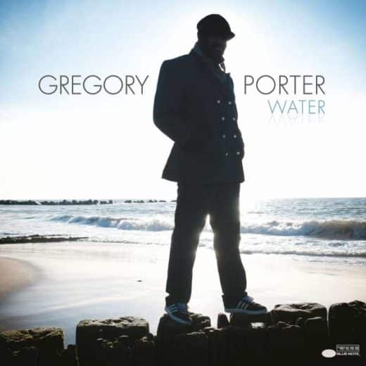 Gregory Porter – Water