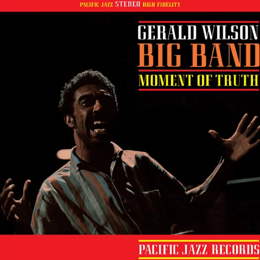 Gerald Wilson – Moment Of Truth