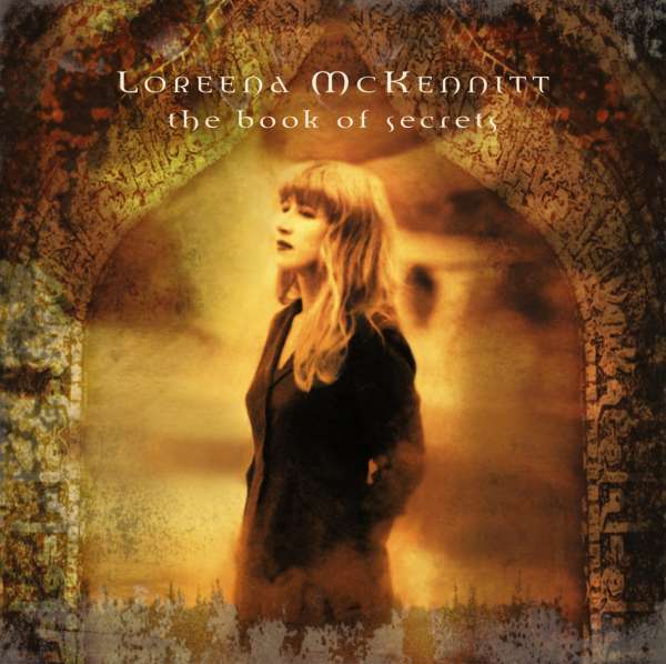 Loreena McKennitt – The Book Of Secrets