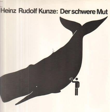 Heinz Rudolf Kunze – Der Schwere Mut