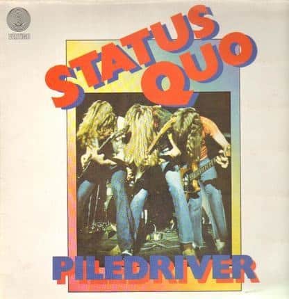 Status Quo – Piledriver
