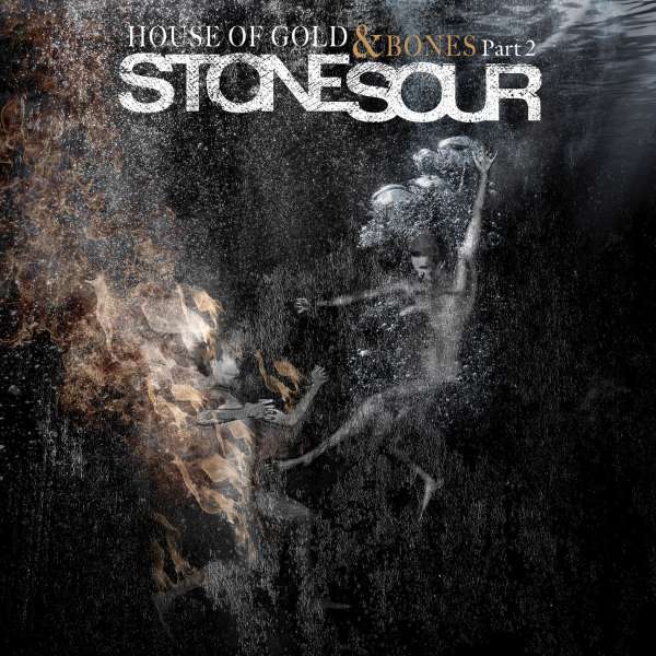 Stone Sour – House Of Gold & Bones Part 2