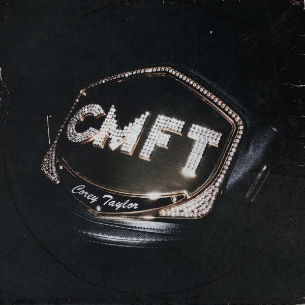 Corey Taylor (Slipknot) – CMFT