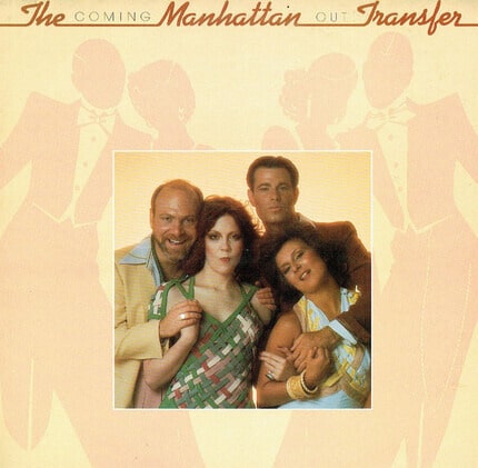 The Manhattan Transfer – Coming Out