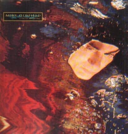 Mike Oldfield – Earth Moving