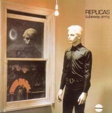 Tubeway Army – Replicas