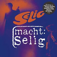 Selid – Macht Selig