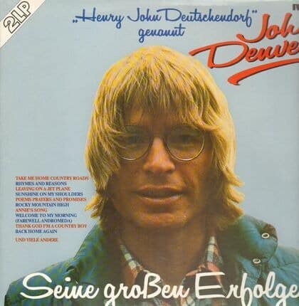 John Denver – Seine großen Erfolge