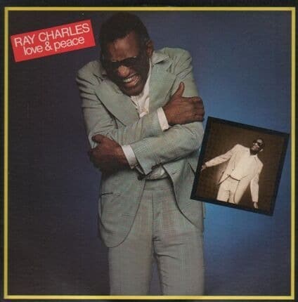 Ray Charles – Love & Peace