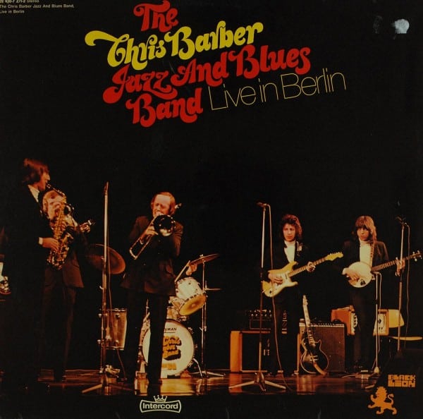 The Chris Barber Jazz And Blues Band – Live In Berlin