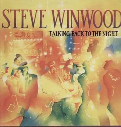Steve Winwood – Talking Back To The Night