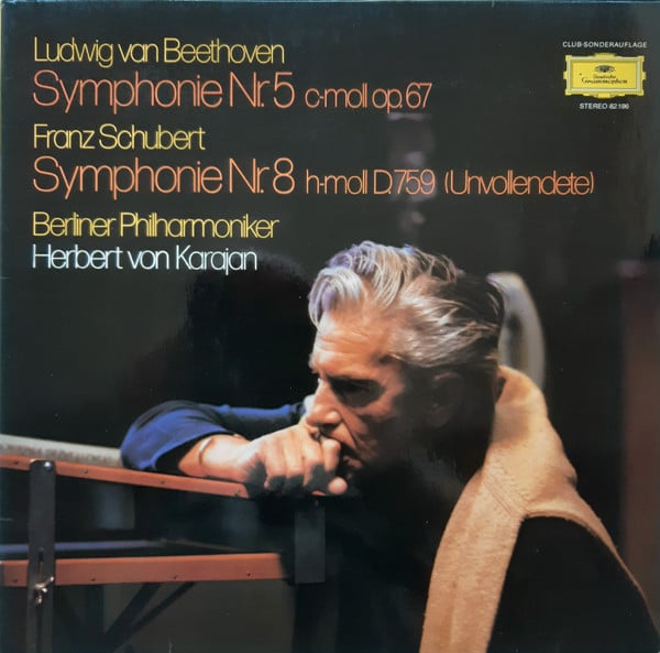 Ludwig van Beethoven / Franz Schubert, Berliner Philharmoniker, Herbert von Karajan ‎– Symphonie Nr. 5 C-moll Op. 67 / Symphonie Nr. 8 H-moll D. 759 (Unvollendete)
