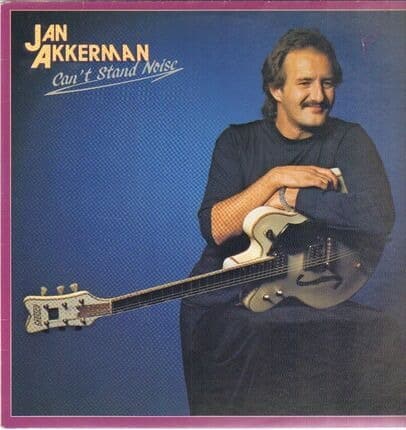 Jan Akkerman – Can’t Stand Noise