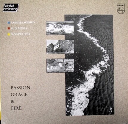 John McLaughlin – Al Di Meola – Paco De Lucía – Passion, Grace & Fire