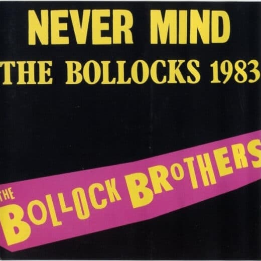 The Bollock Brothers – Never Mind The Bollocks 1983