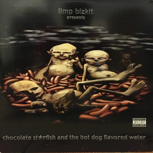 Limp Bizkit – Chocolate Starfish And The Hot Dog Flavored Water