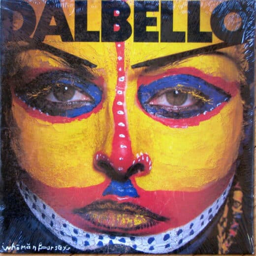 Dalbello* ‎– Whomanfoursays