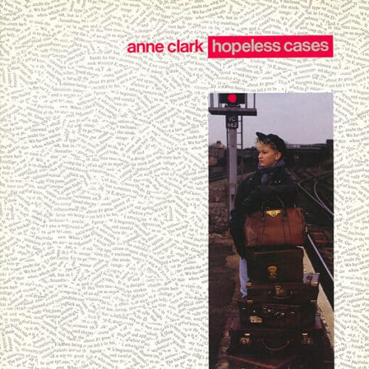 Anne Clark – Hopeless Cases