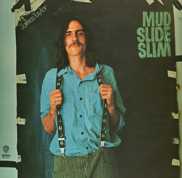 James Taylor ‎– Mud Slide Slim And The Blue Horizon