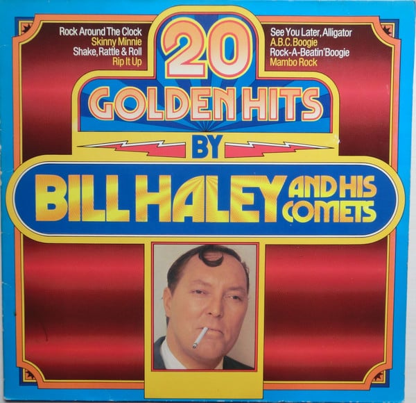 20 Golden Hits By Bill Haley And His Comets