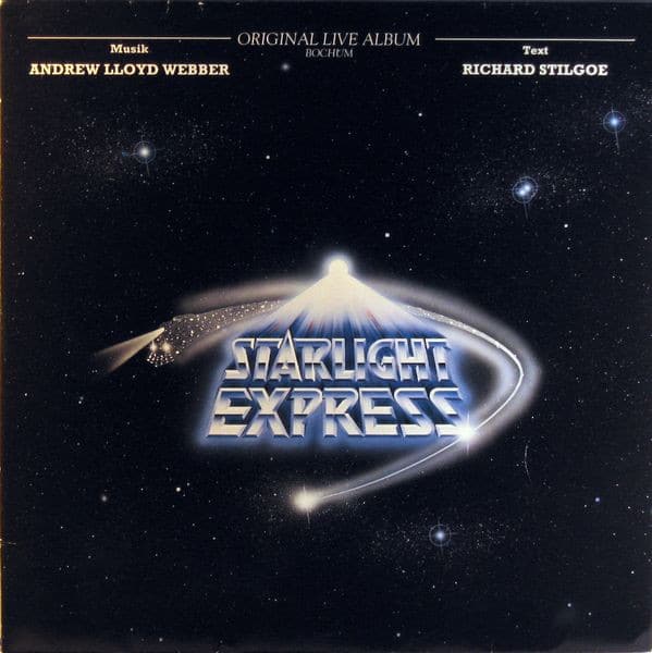 Andrew Lloyd Webber, Richard Stilgoe – Starlight Express (Original Live Album – Bochum)