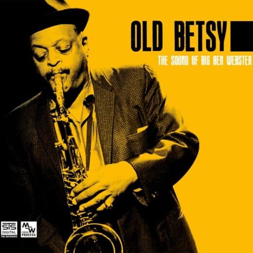 Ben Webster – Old Betsy