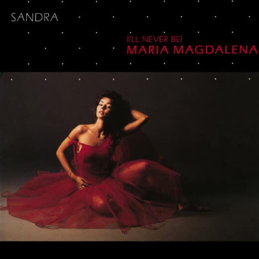 Sandra – (I’ll Never Be) Maria Magdalena