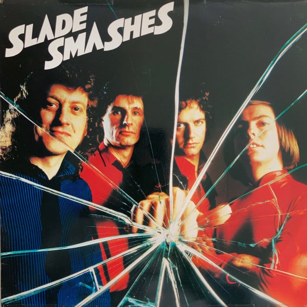 Slade ‎– Smashes