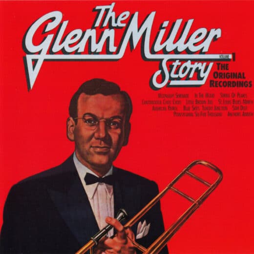 Glenn Miller – The Glenn Miller Story – Volume 1