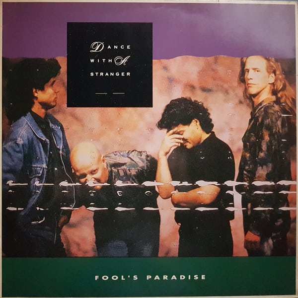 Dance With A Stranger ‎– Fool’s Paradise