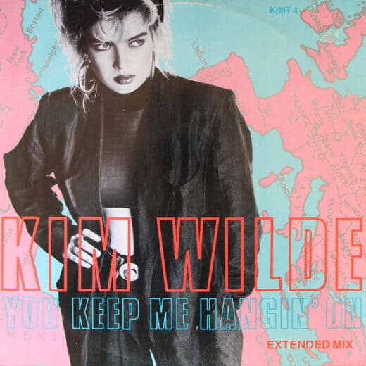 Kim Wilde – You Keep Me Hangin‘ On (Extended Mix)