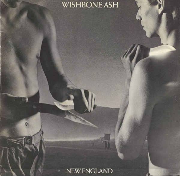 Wishbone Ash ‎– New England